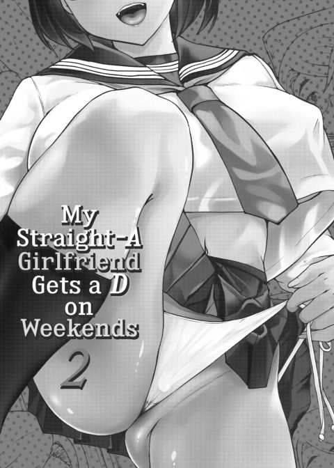 My Straight-A Girlfriend Gets a D on Weekends 2 Chapter 1 page 2