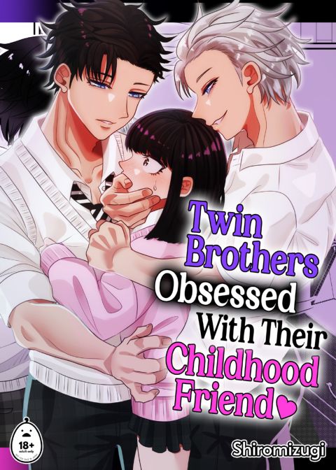Twin Brothers Obsessed with their Childhood Friend Chapter 1 page 1
