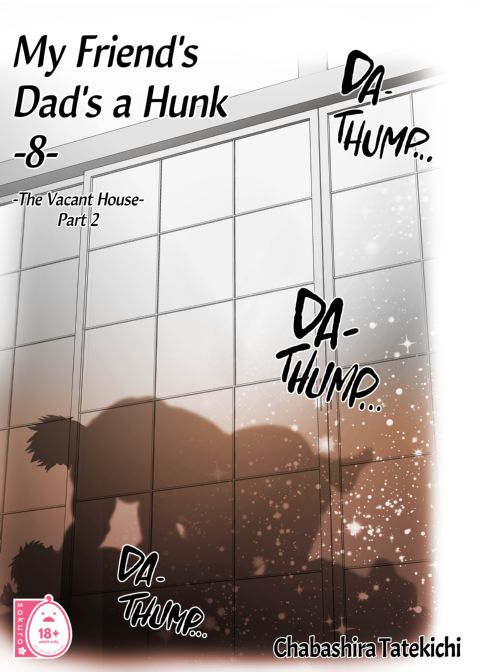 My Friend's Dad's a Hunk 8: The Vacant House - Part 2 Chapter 1 page 1