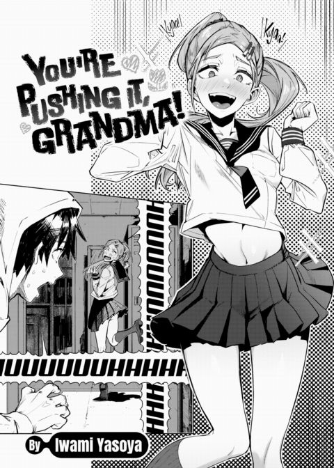 You're Pushing It, Grandma! Chapter 1 page 2