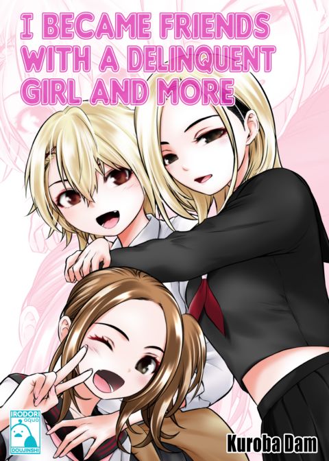 I Became Friends With a Delinquent Girl and More Chapter 1 page 1