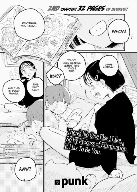 There's No One Else I Like, So by Process of Elimination, It Has To Be You Chapter 1 page 1