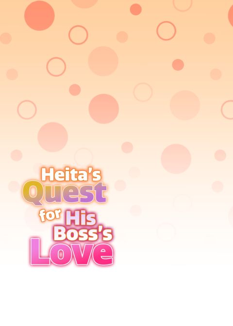 Heita's Quest for His Boss's Love! Chapter 1 page 2