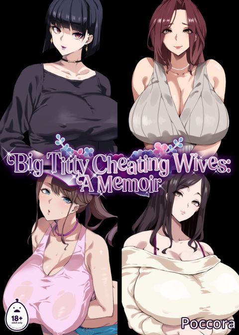 Big Titty Cheating Wives: A Memoir Chapter 1 page 1