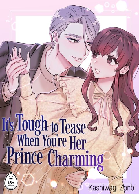 It's Tough to Tease When You're Her Prince Charming Chapter 1 page 1