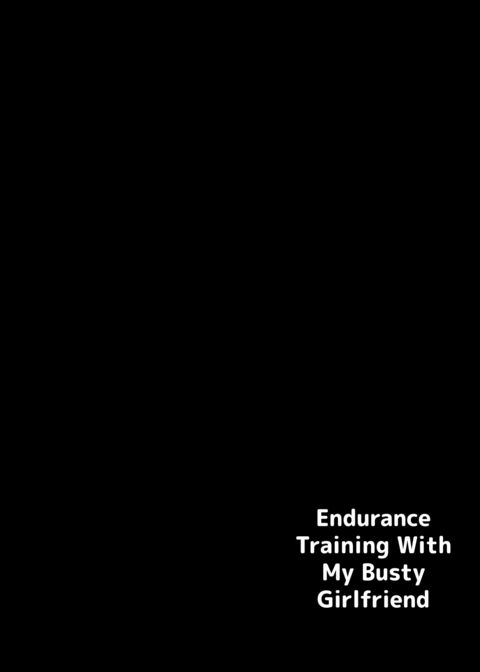 Endurance Training With My Busty Girlfriend Chapter 1 page 3