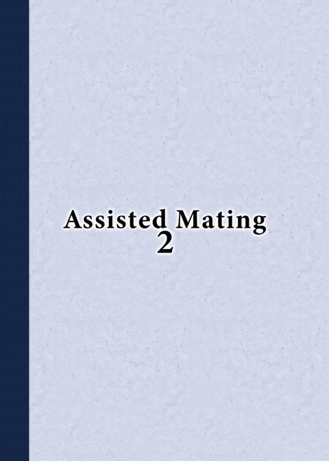 Assisted Mating 2 Chapter 1 page 26