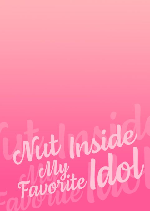 Nut Inside My Favorite Idol Chapter 1 page 59