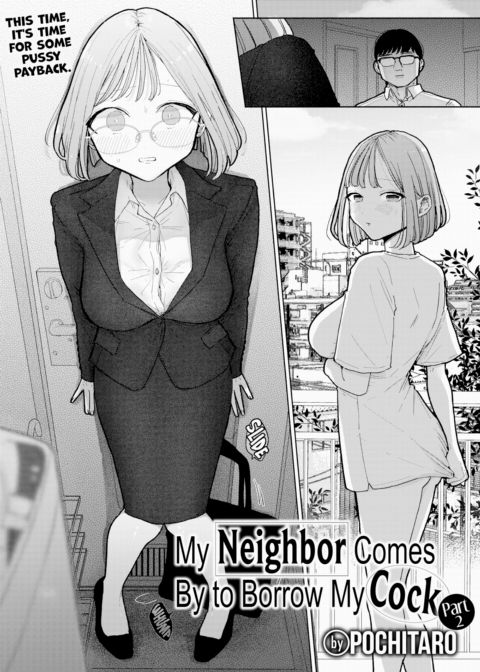 My Neighbor Comes By to Borrow My Cock ~Part 2~ Chapter 1 page 2