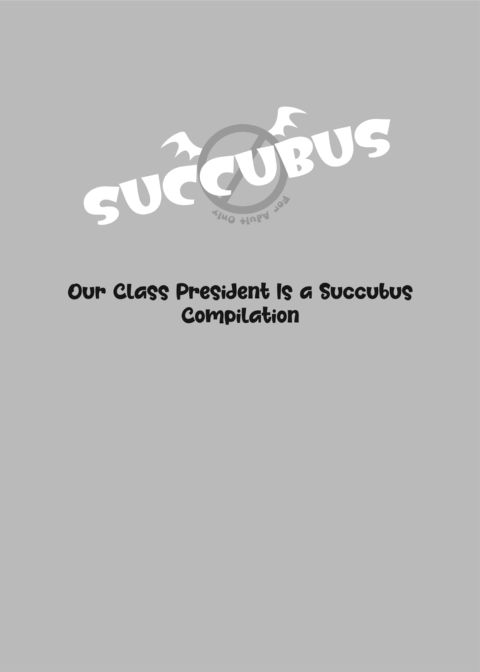 Our Class President Is a Succubus - Compilation Chapter 1 page 57