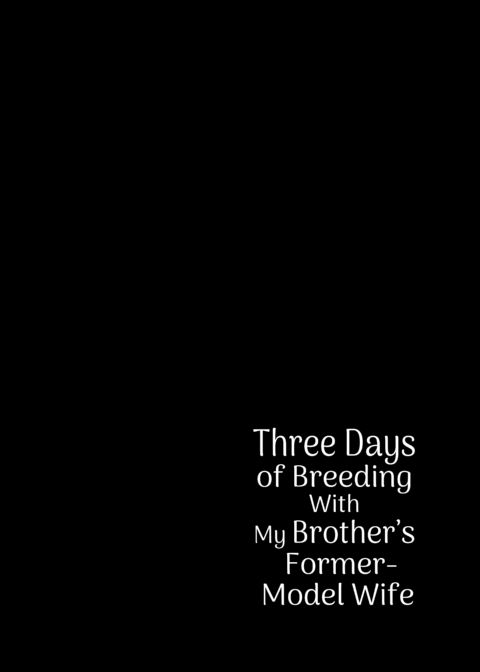 Three Days of Breeding With My Brother’s Former-Model Wife Chapter 1 page 37