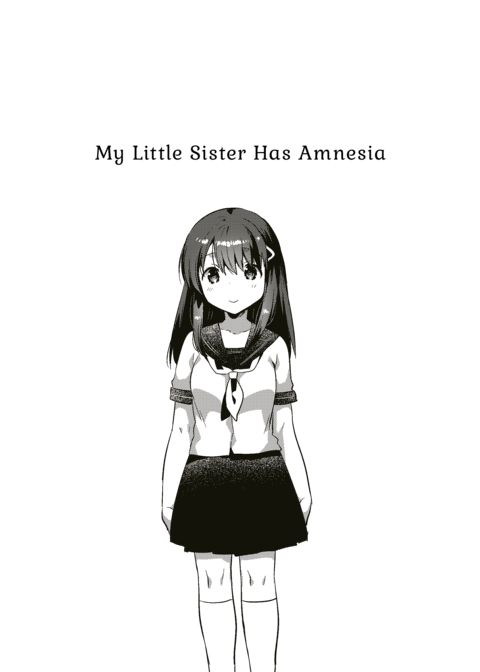 My Little Sister Has Amnesia Chapter 1 page 6