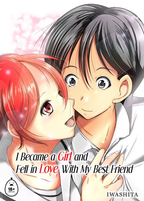 I Became a Girl and Fell in Love with My Best Friend Chapter 1 page 1