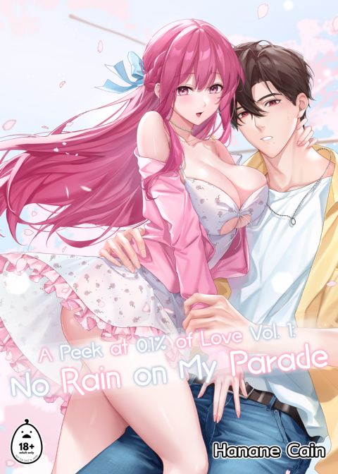 A Peek at 0.1% of Love Vol. 1: No Rain on My Parade Chapter 1 page 1