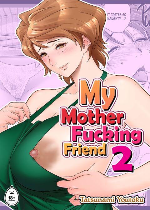 My Mother Fucking Friend 2 Chapter 1 page 1