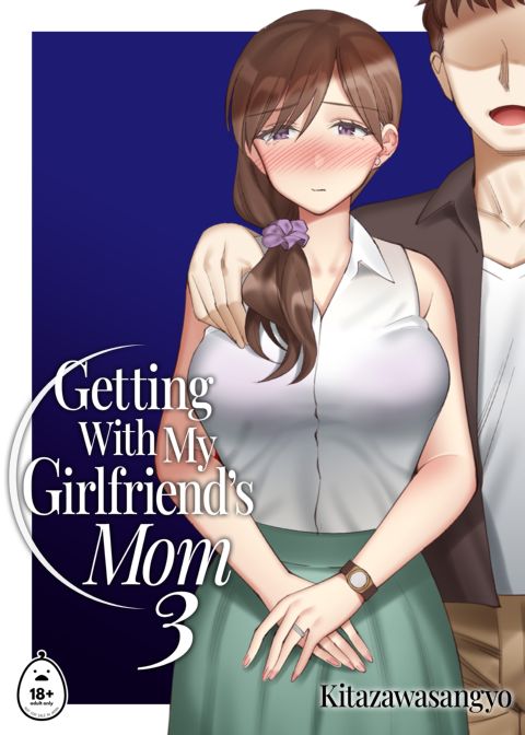 Getting With My Girlfriend's Mom 3 Chapter 1 page 1