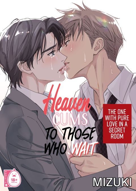 Heaven Cums to Those Who Wait - The One with Pure Love in a Secret Room Chapter 1 page 1