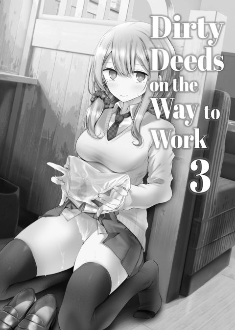 Dirty Deeds on the Way to Work ~Full Shift~ Compilation Chapter 1 page 267