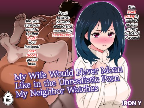 My Wife Would Never Moan Like in the Unrealistic Porn My Neighbor Watches Chapter 1 page 2