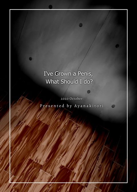 I’ve Grown a Penis, What Should I Do? Chapter 1 page 72