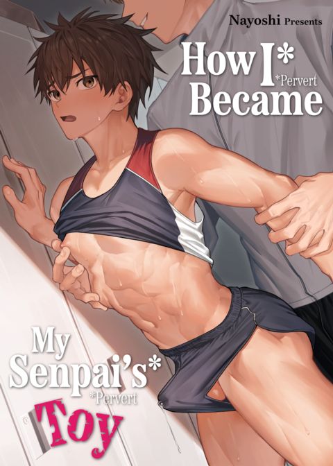 How I Became My Senpai's Toy Chapter 1 page 1