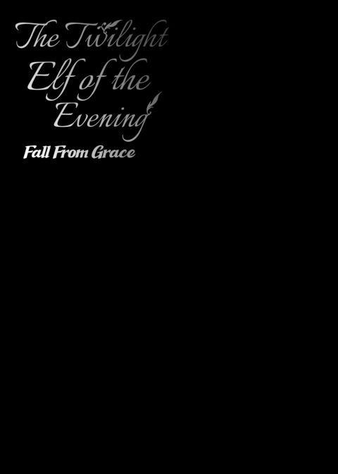 The Twilight Elf of the Evening Compilation - Eilene Part 1 Chapter 1 page 10