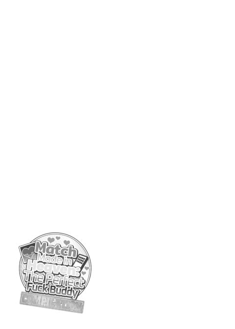 Match Made in Heaven: The Perfect Fuck Buddy Compilation Chapter 1 page 2