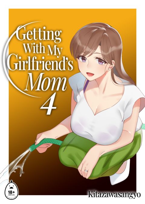 Getting With My Girlfriend's Mom 4 Chapter 1 page 1