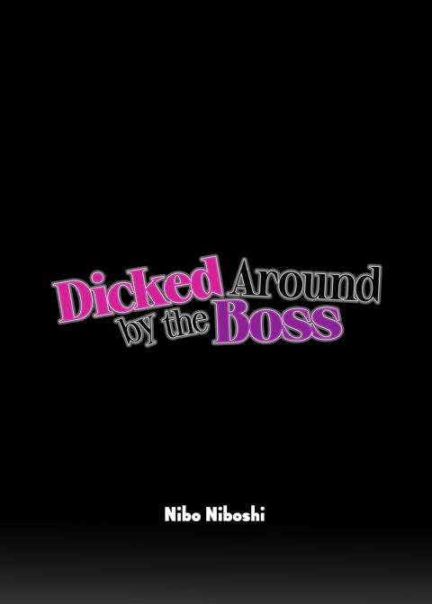 Dicked Around by the Boss Chapter 1 page 53