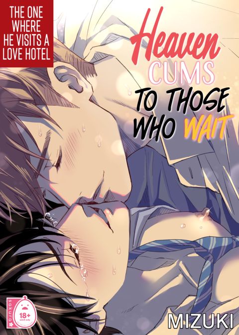 Heaven Cums to Those Who Wait - The One Where He Visits a Love Hotel Chapter 1 page 1