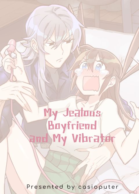 My Jealous Boyfriend and My Vibrator Chapter 1 page 40