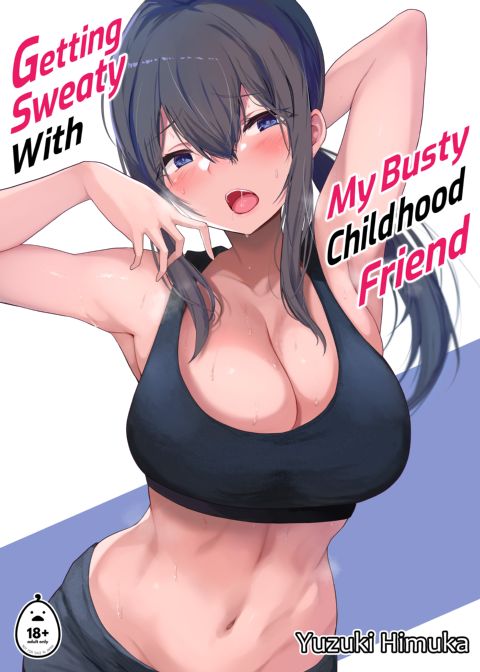 Getting Sweaty With My Busty Childhood Friend Chapter 1 page 1