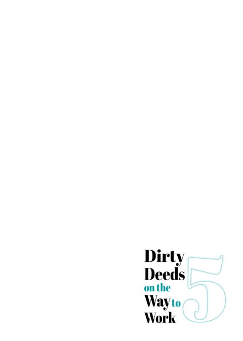 Dirty Deeds on the Way to Work 5 Chapter 1 page 17