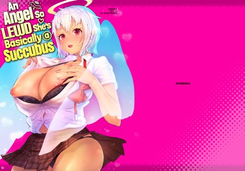 An Angel so Lewd She's Basically a Succubus Chapter 1 page 29