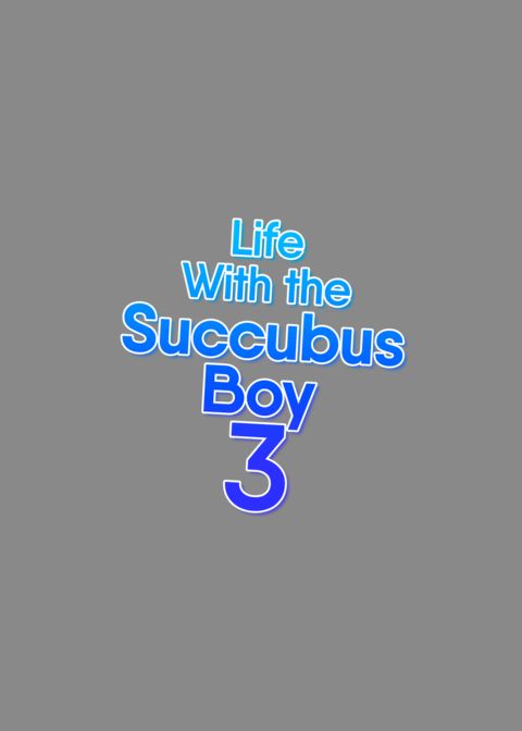 Life With the Succubus Boy 3 Chapter 1 page 31