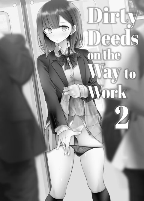Dirty Deeds on the Way to Work ~Full Shift~ Compilation Chapter 1 page 249