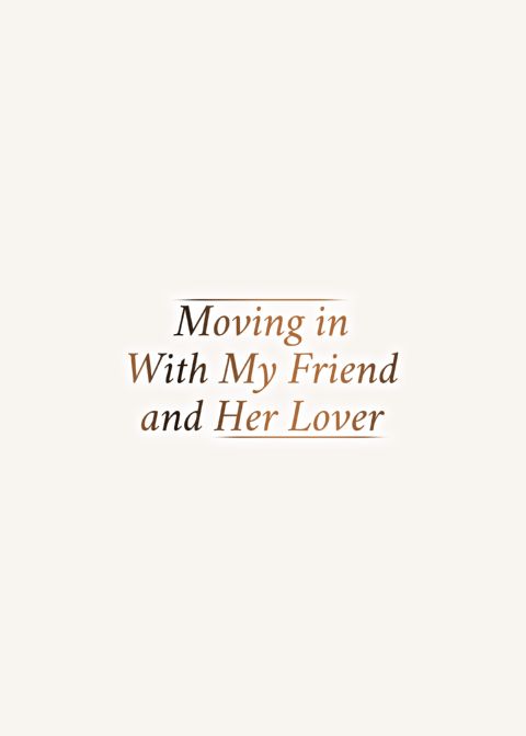 Moving in With My Friend and Her Lover Chapter 1 page 51