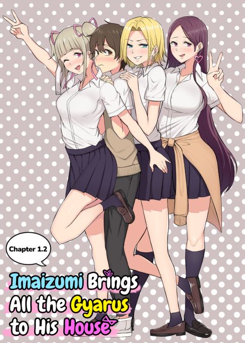 Imaizumi Brings All The Gyarus To His House - Compilation Chapter 1 page 65