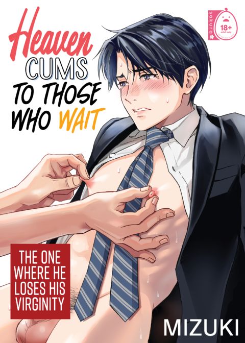 Heaven Cums to Those Who Wait - The One Where He Loses His Virginity Chapter 1 page 1
