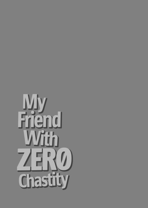 My Friend with Zero Chastity Chapter 1 page 34