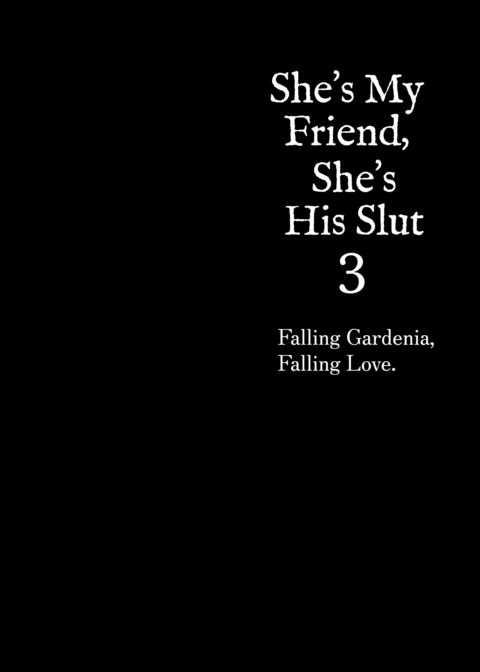 She's My Friend, She's His Slut 3 Chapter 1 page 3