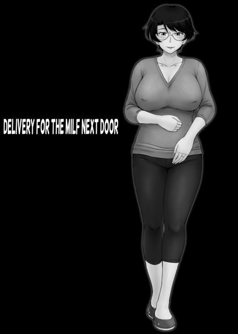 Delivery for the MILF Next Door Chapter 1 page 2