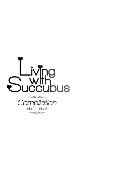 Living with Succubus Compilation Vol.1 - Vol.4 Chapter 1 page 4