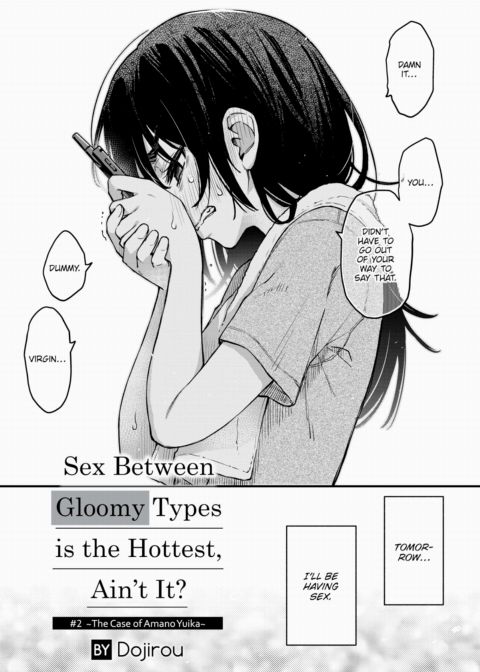 Sex Between Gloomy Types is the Hottest, Ain't It? #2 ~The Case of Amano Yuika~ Chapter 1 page 3