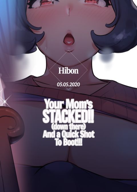 Your Mom's Stacked!! (down there) And a Quick Shot To Boot!!! Chapter 1 page 34