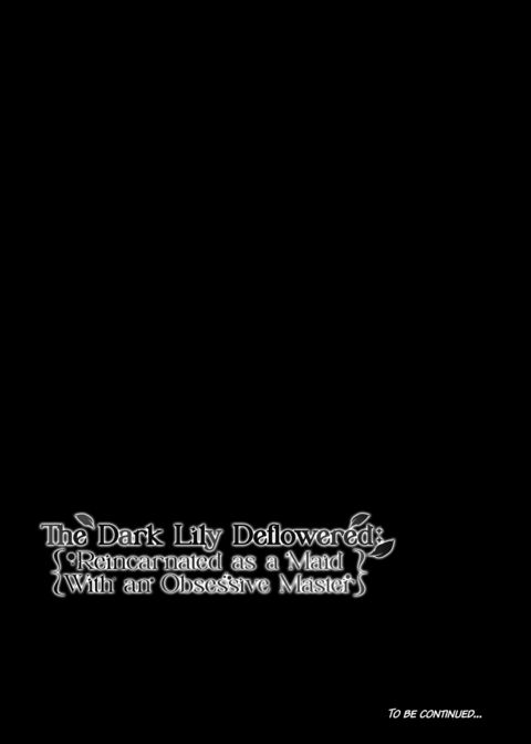 The Dark Lily Deflowered: Reincarnated as a Maid With an Obsessive Master Chapter 1 page 48