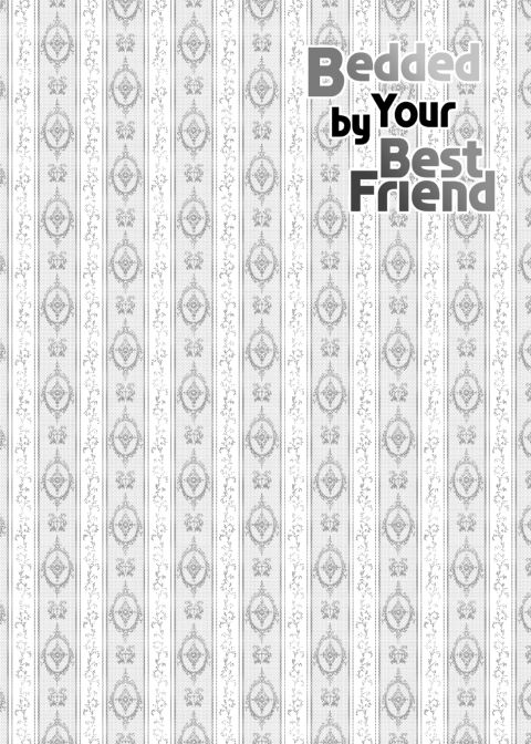 Bedded by Your Best Friend 1 Chapter 1 page 3