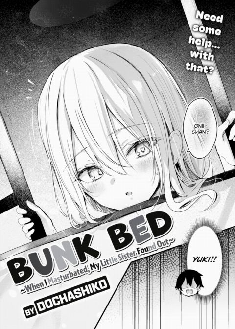 Bunk Bed ~When I Masturbated, My Little Sister Found Out~ Chapter 1 page 2