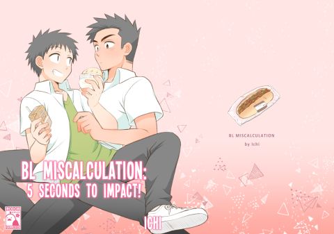 BL Miscalculation: 5 Seconds to Impact! Chapter 1 page 19