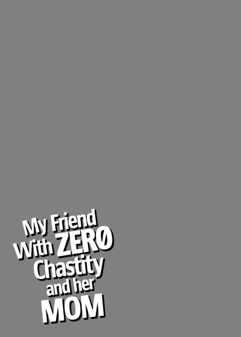 My Friend With Zero Chastity and her Mom Chapter 1 page 34